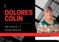 dolores colin hechos susurros columna